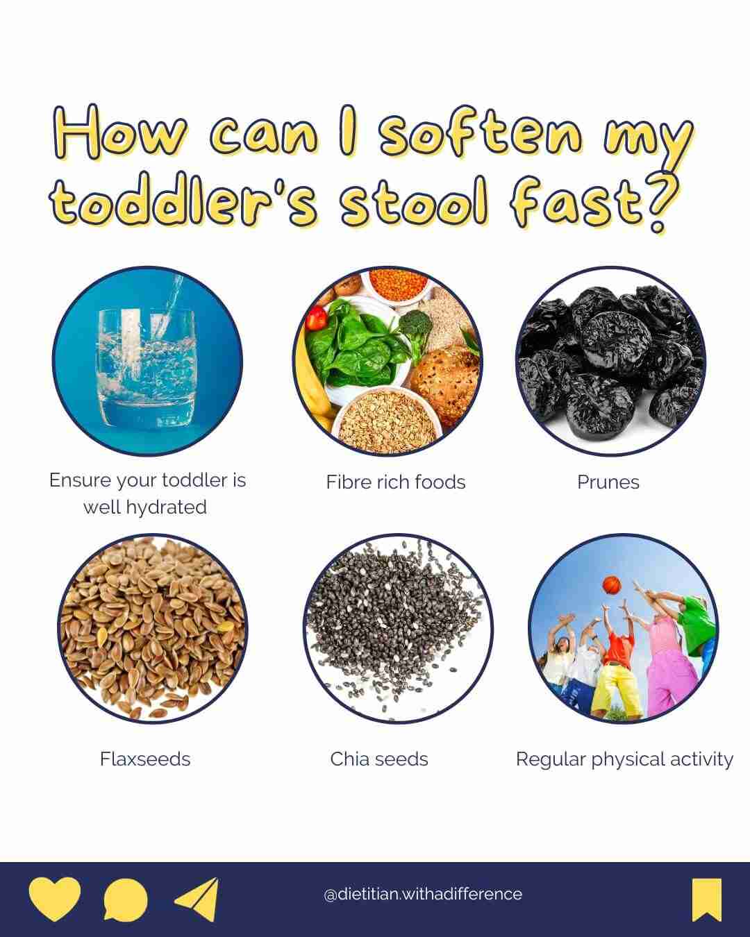 How can I soften my toddler's stool fast?